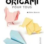 Origami para todos (Didier Boursin)
