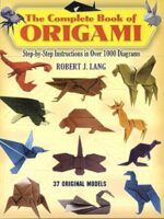 The Complete Book of Origami (Robert J. Lang) – édition anglaise