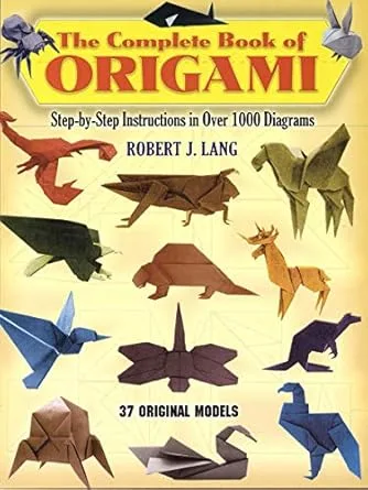 The Complete Book of Origami (Robert J. Lang) – édition anglaise